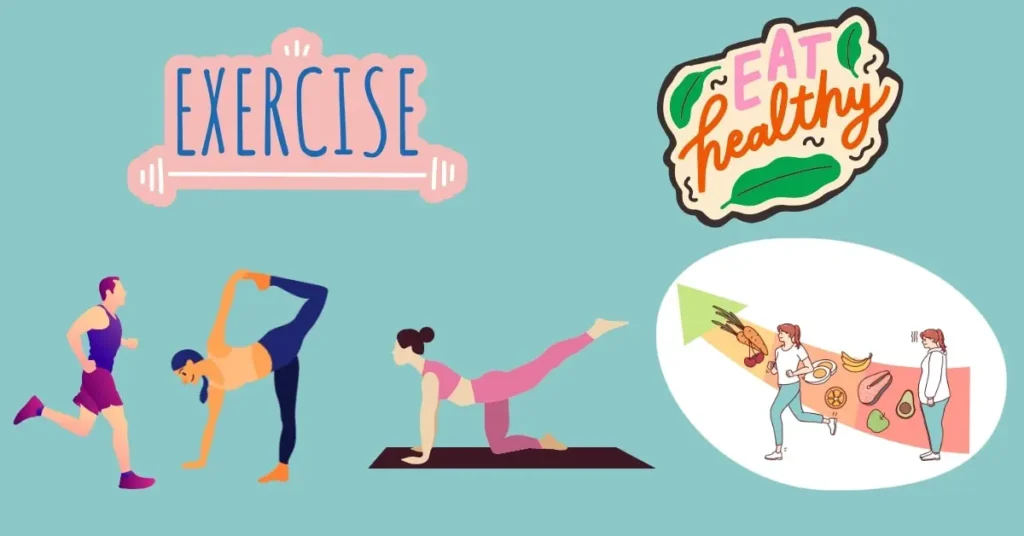 Live healthy lifestyle by exercising and eating a healthy diet.